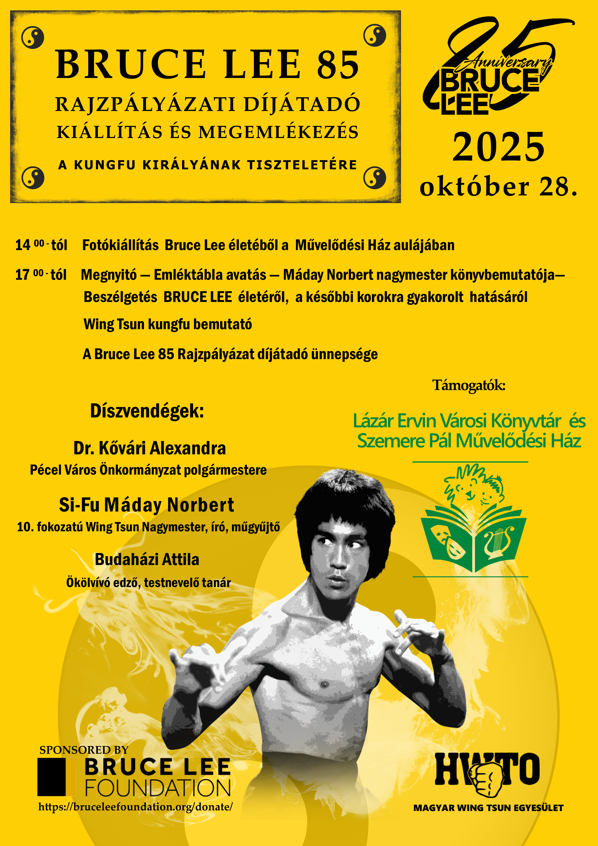 Esemény plakát     BRUCE LEE 85 PÉCEL   kis méret